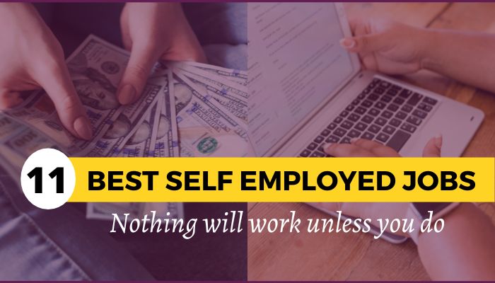 11 Best Self-Employed Jobs with No Qualification in 2022