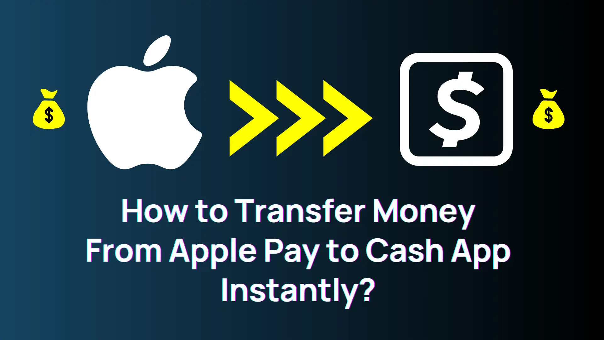 How to Transfer Money From Apple Pay to Cash App Instantly